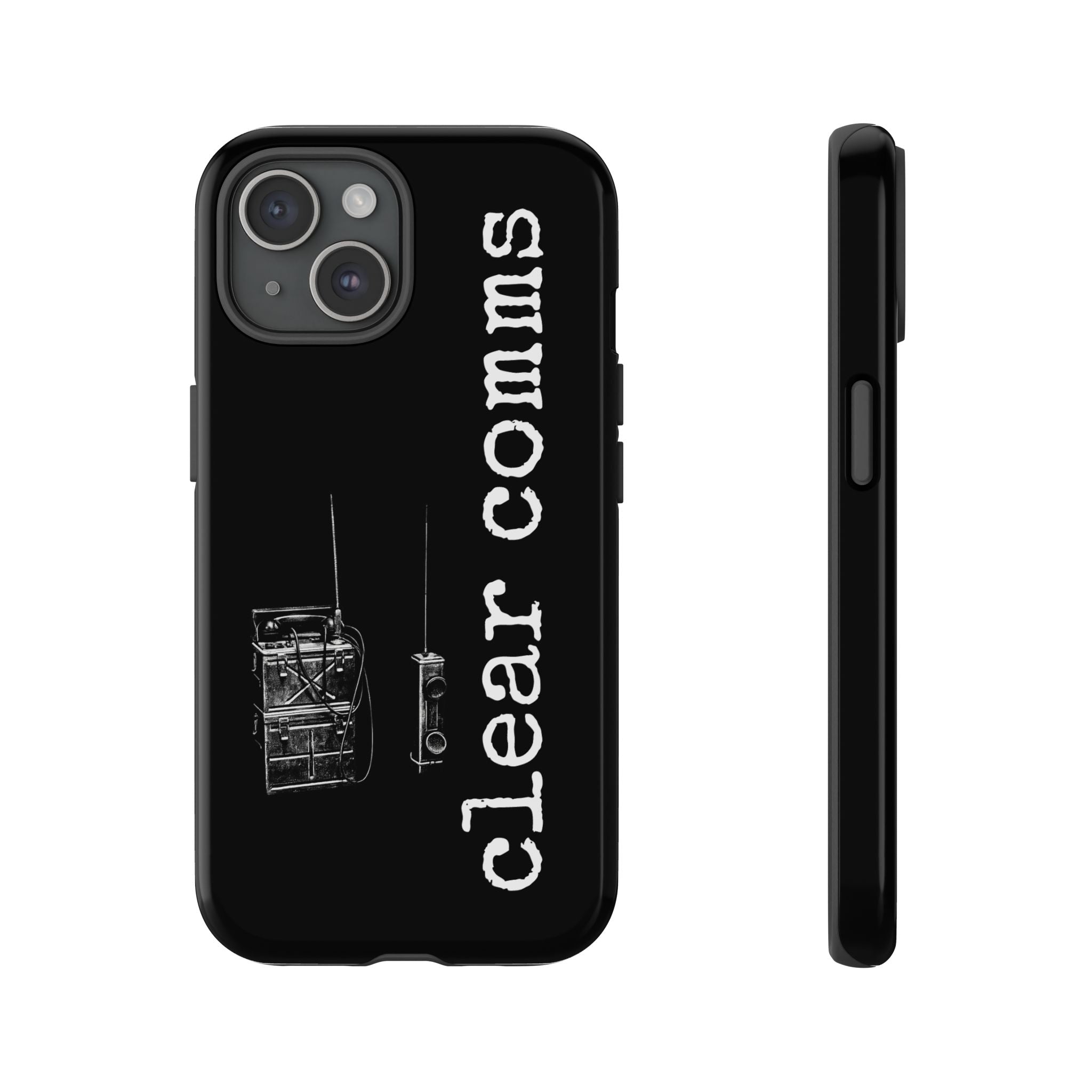 Phone Case — 'clear comms' i gotta take this call.