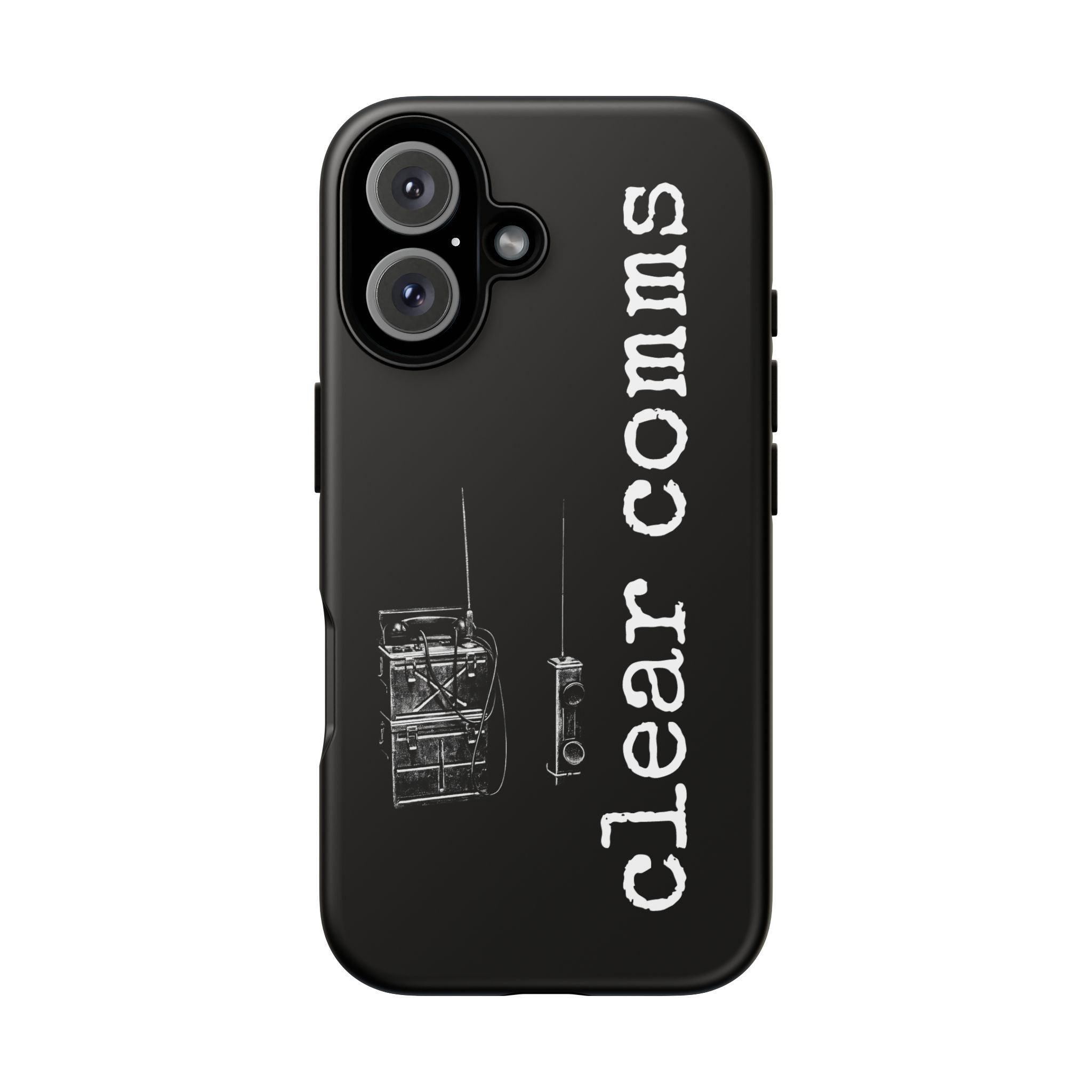 Phone Case — 'clear comms' i gotta take this call.