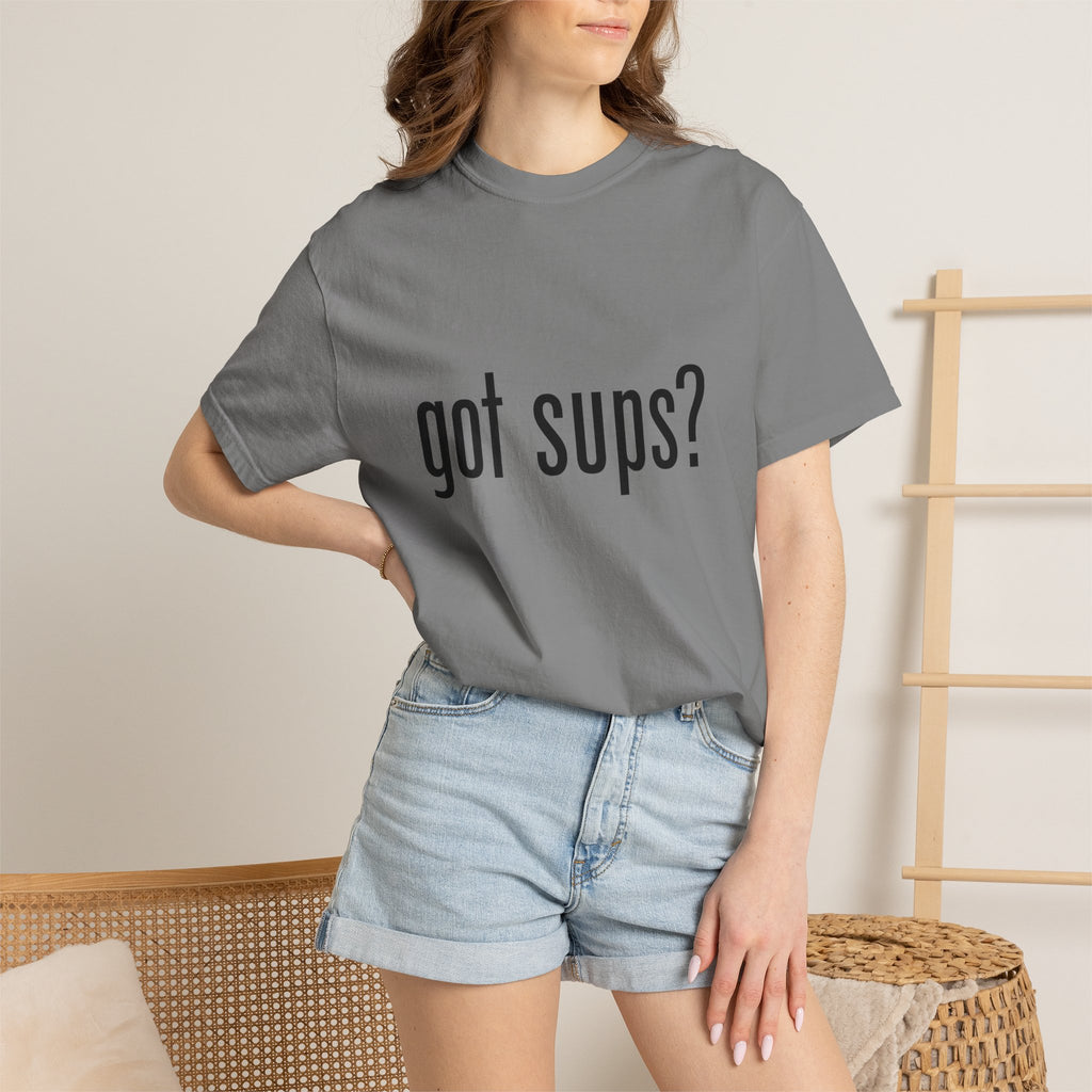 Got Sups? T-Shirt — Funny SUP Paddleboarding Tee for Stand Up Paddle Fans