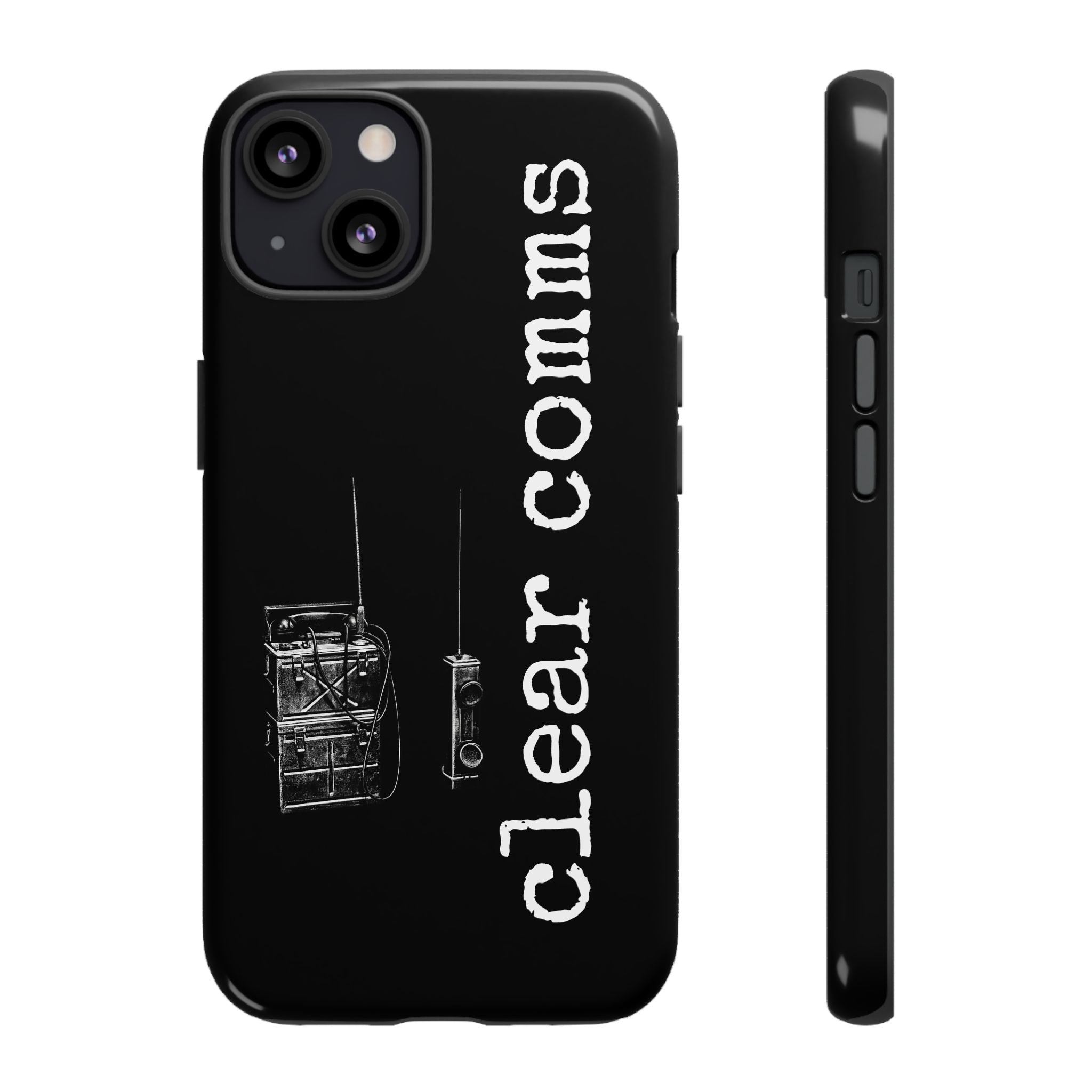Phone Case — 'clear comms' i gotta take this call.