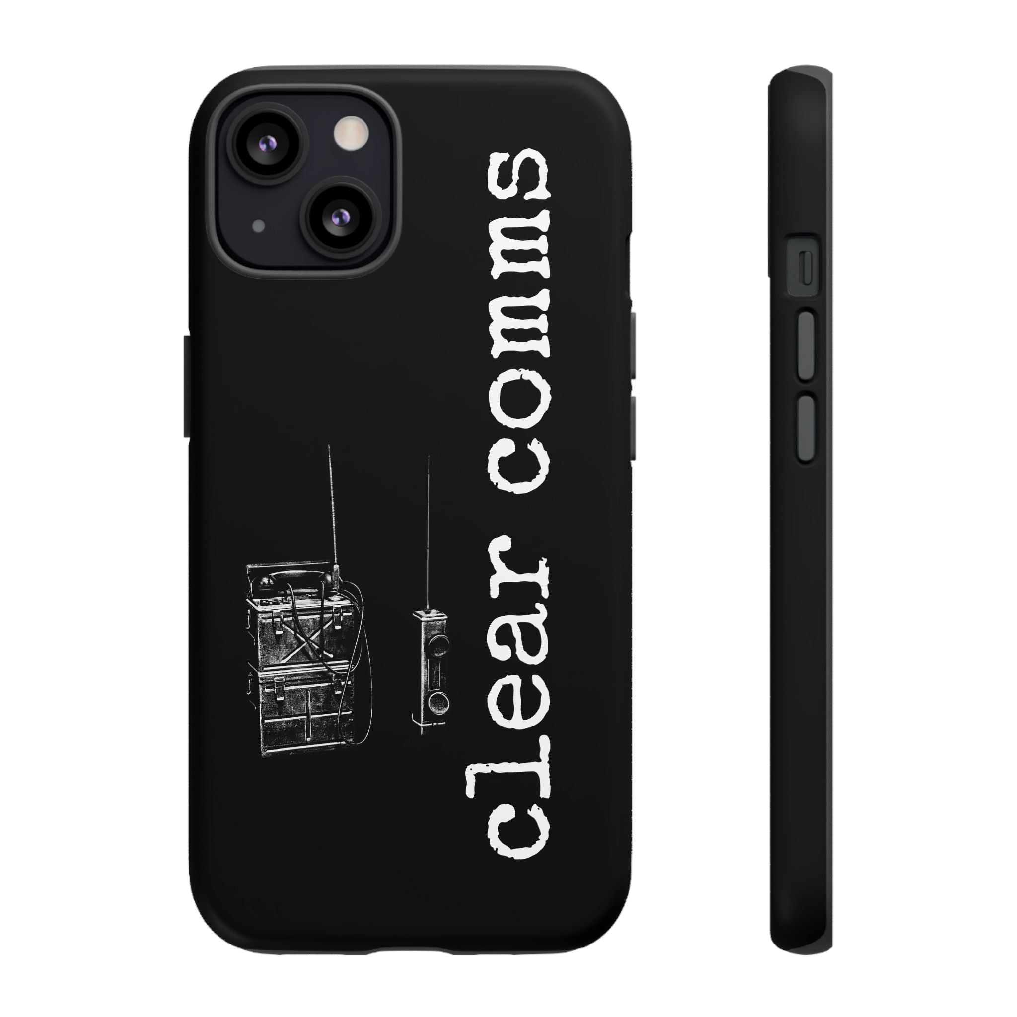 Phone Case — 'clear comms' i gotta take this call.