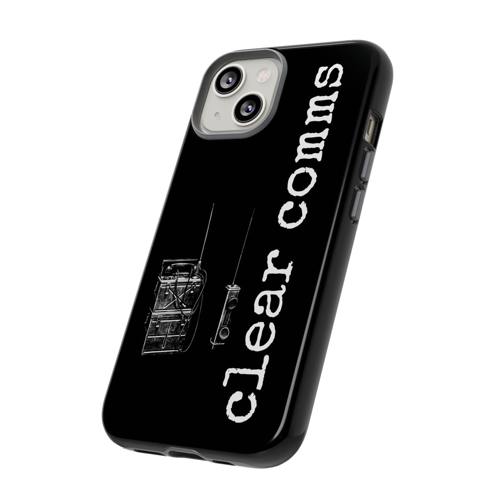 Phone Case — 'clear comms' i gotta take this call.