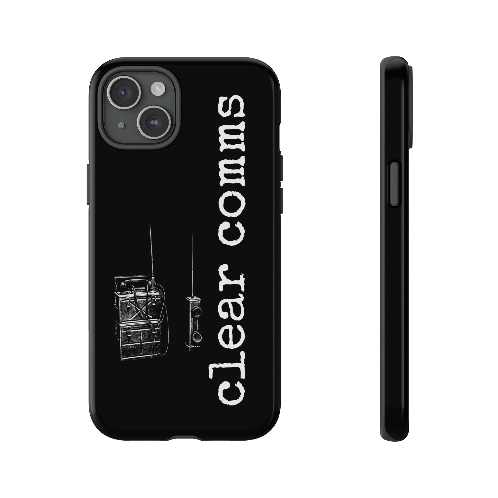 Phone Case — 'clear comms' i gotta take this call.