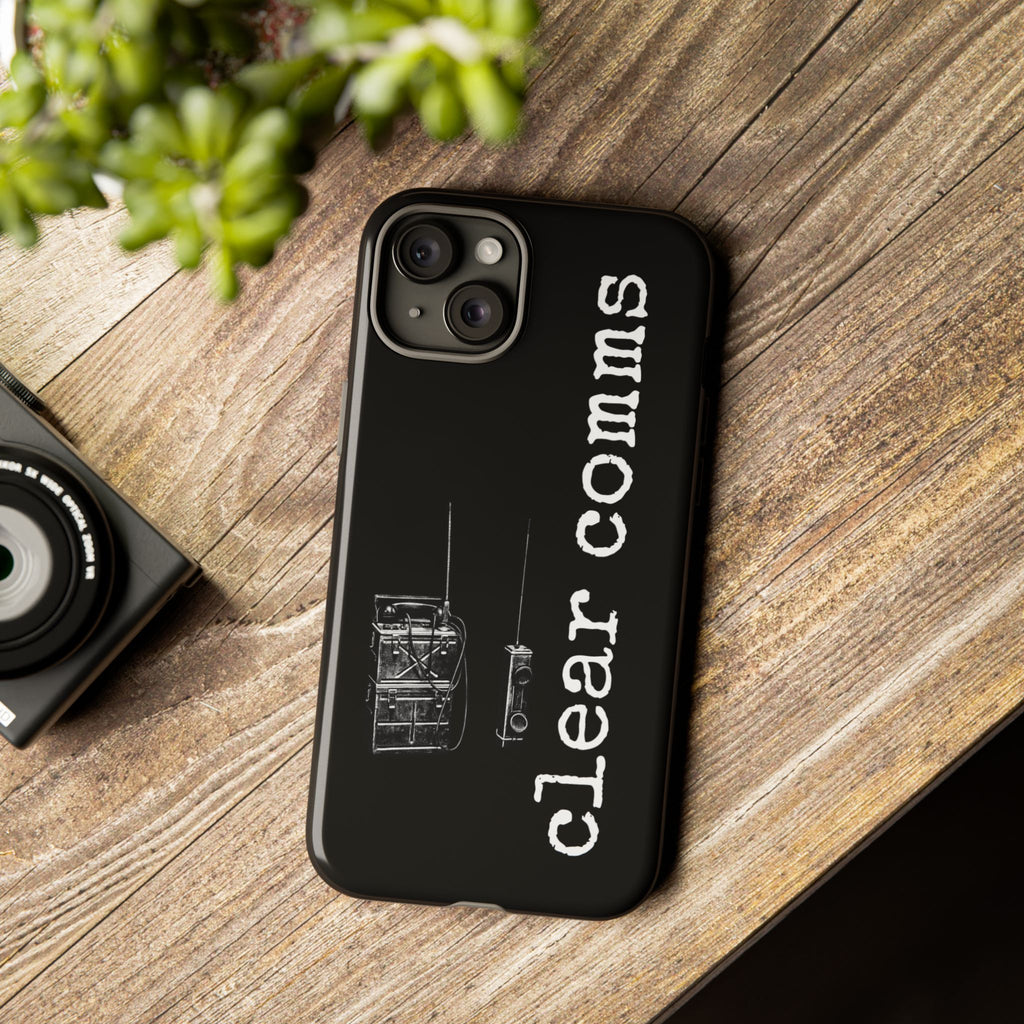 Phone Case — 'clear comms' i gotta take this call.